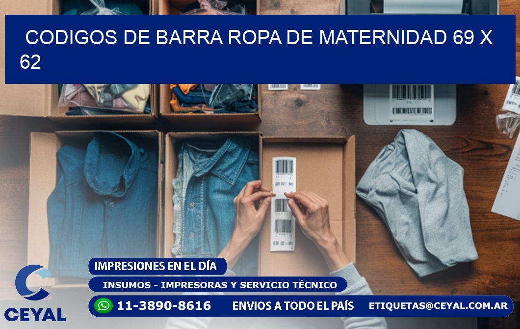 CODIGOS DE BARRA ROPA DE MATERNIDAD 69 x 62