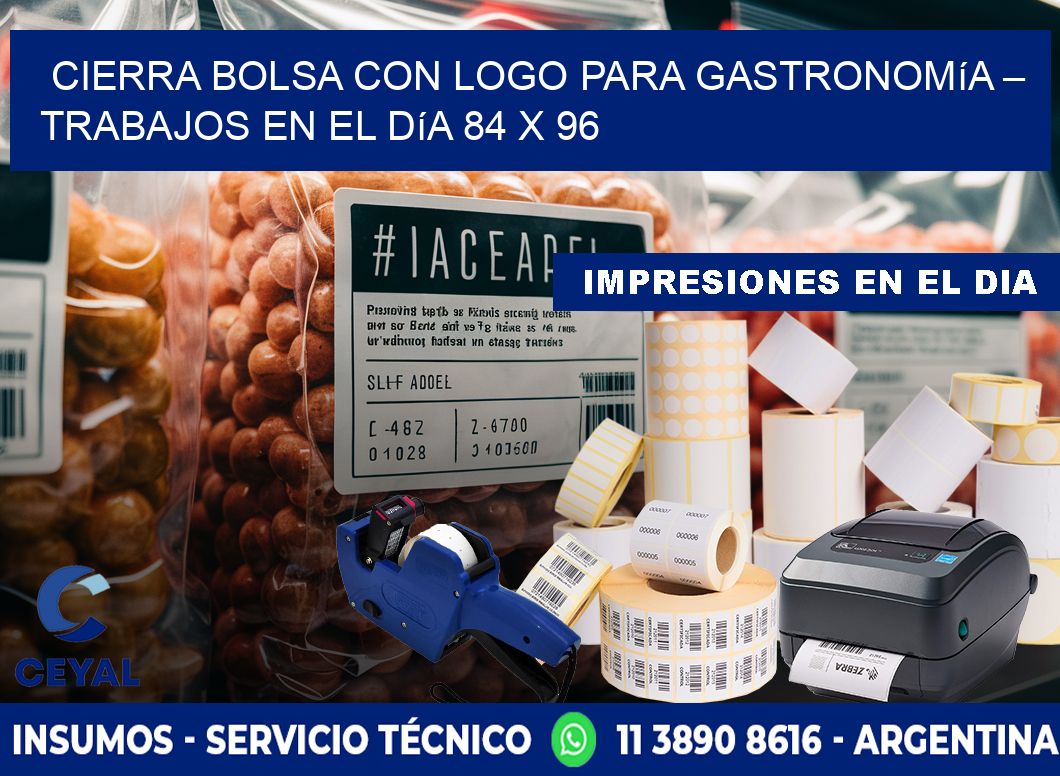 Cierra bolsa con logo para gastronomía – Trabajos en el día 84 x 96