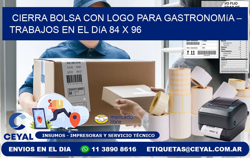 Cierra bolsa con logo para gastronomía – Trabajos en el día 84 x 96