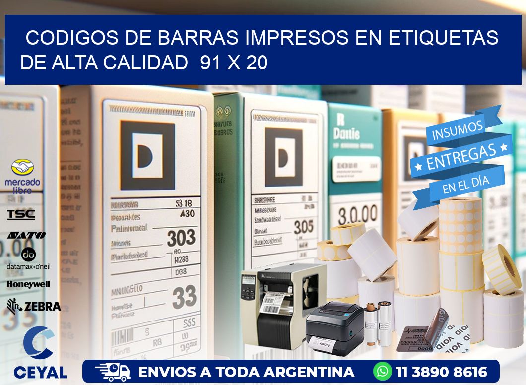 Codigos de Barras Impresos en Etiquetas de Alta Calidad  91 x 20