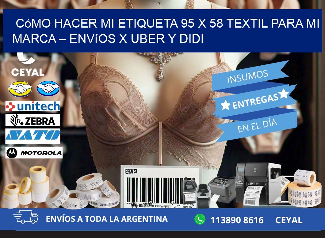 Cómo hacer mi Etiqueta 95 x 58 textil para mi marca – Envíos x Uber y DiDi