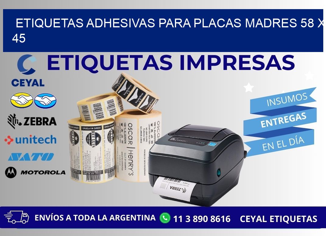 ETIQUETAS ADHESIVAS PARA PLACAS MADRES 58 x 45