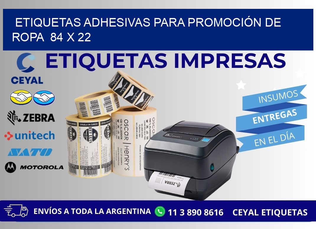 ETIQUETAS ADHESIVAS PARA PROMOCIÓN DE ROPA  84 x 22