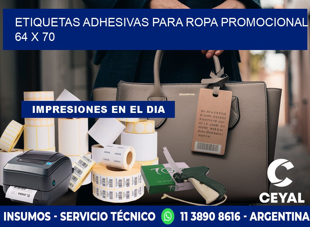 ETIQUETAS ADHESIVAS PARA ROPA PROMOCIONAL  64 x 70