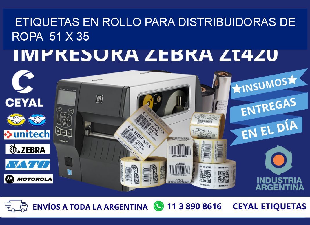 ETIQUETAS EN ROLLO PARA DISTRIBUIDORAS DE ROPA  51 x 35