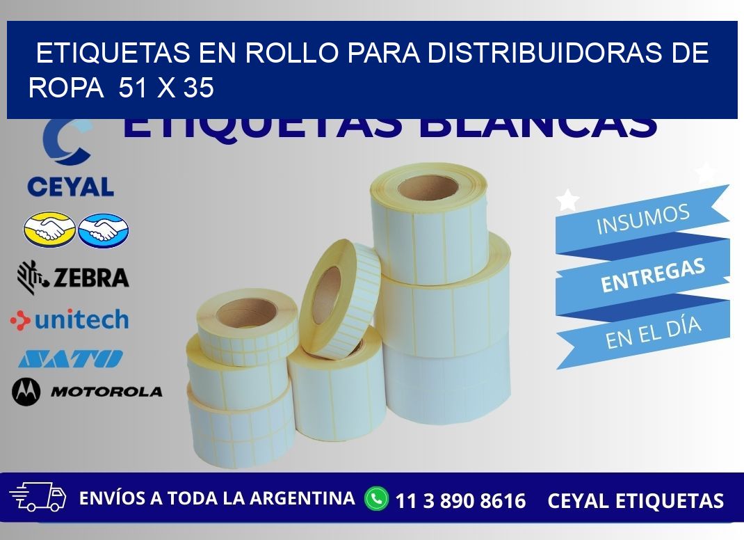 ETIQUETAS EN ROLLO PARA DISTRIBUIDORAS DE ROPA  51 x 35