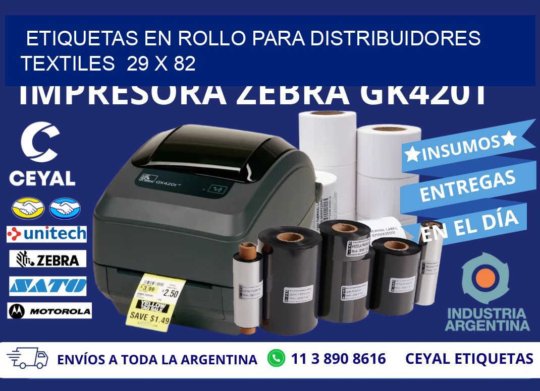 ETIQUETAS EN ROLLO PARA DISTRIBUIDORES TEXTILES  29 x 82