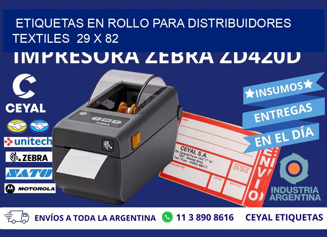 ETIQUETAS EN ROLLO PARA DISTRIBUIDORES TEXTILES  29 x 82