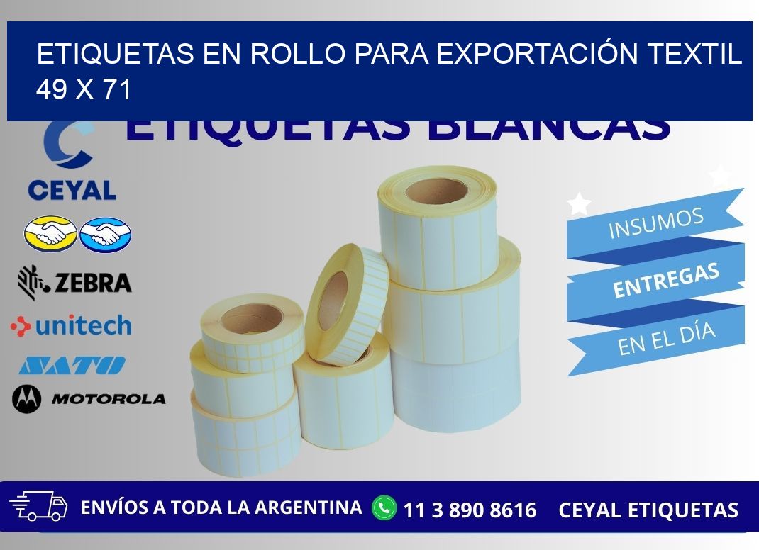 ETIQUETAS EN ROLLO PARA EXPORTACIÓN TEXTIL  49 x 71