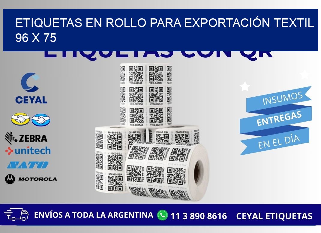 ETIQUETAS EN ROLLO PARA EXPORTACIÓN TEXTIL  96 x 75