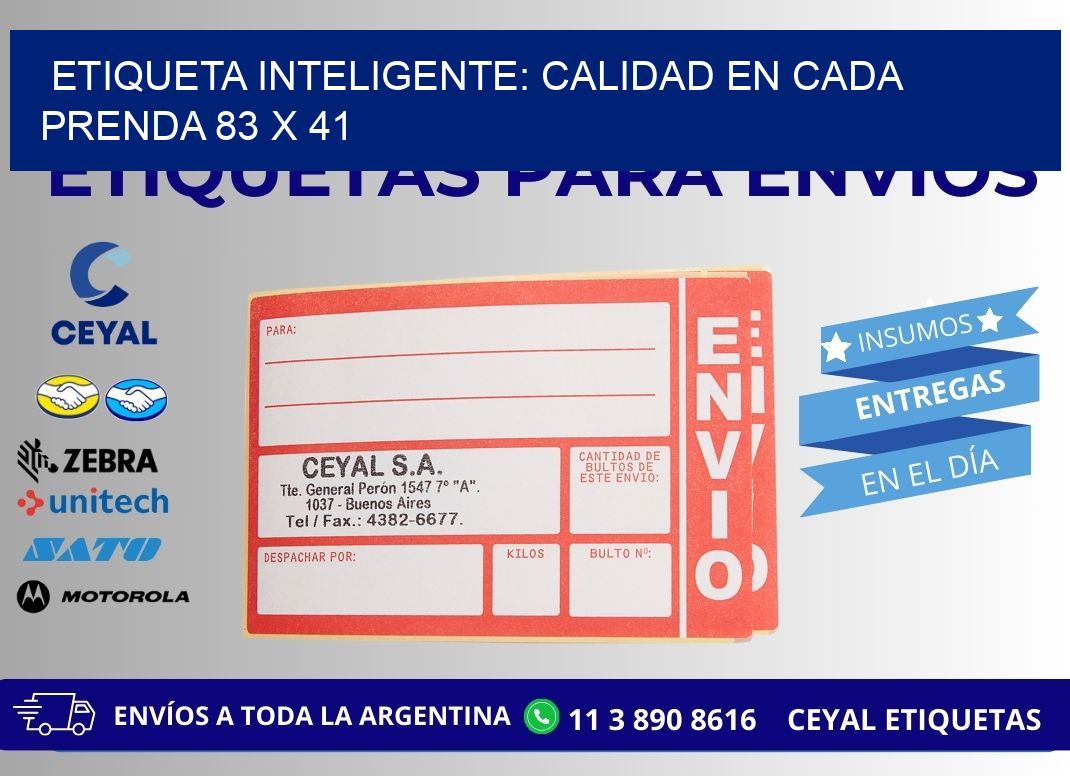 Etiqueta Inteligente: Calidad en Cada Prenda 83 x 41