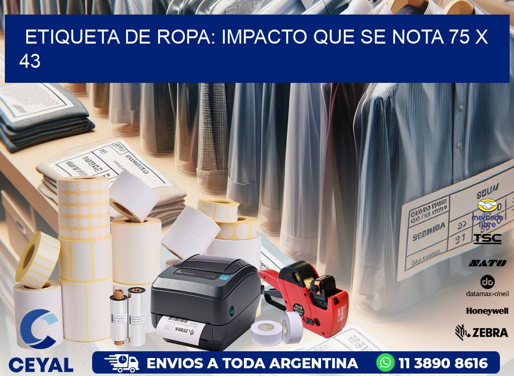 Etiqueta de Ropa: Impacto que Se Nota 75 x 43