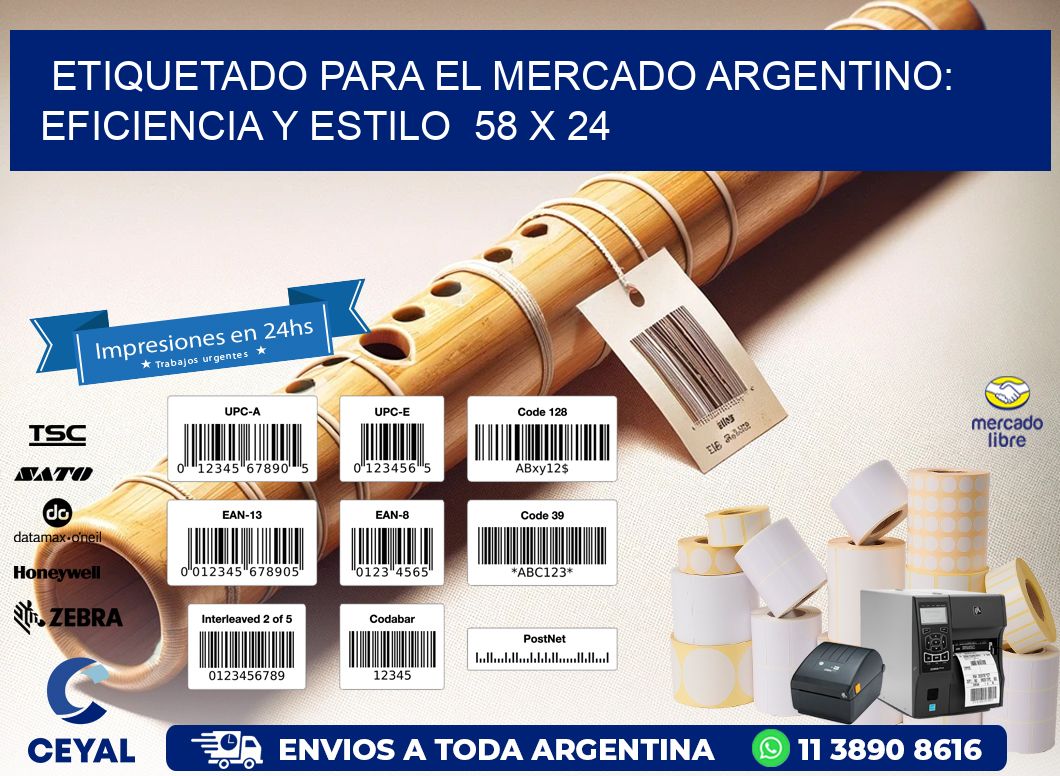 Etiquetado para el Mercado Argentino: Eficiencia y Estilo  58 x 24