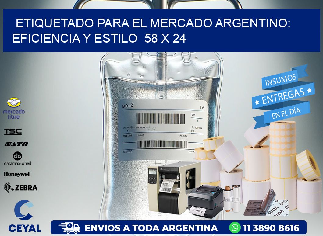 Etiquetado para el Mercado Argentino: Eficiencia y Estilo  58 x 24