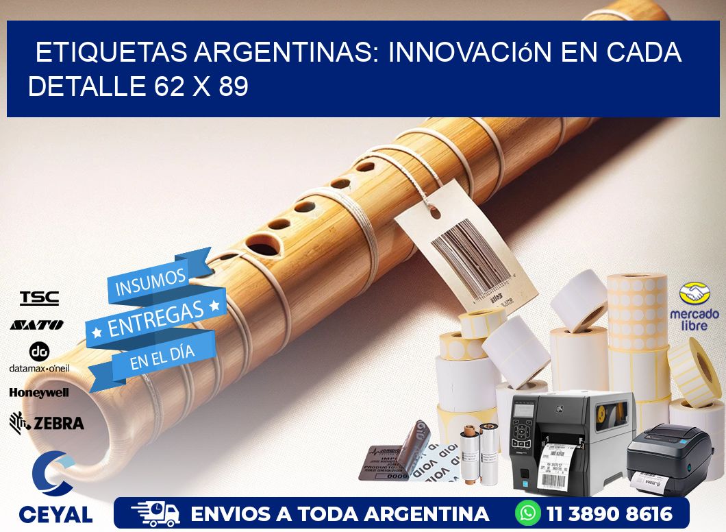 Etiquetas Argentinas: Innovación en Cada Detalle 62 x 89