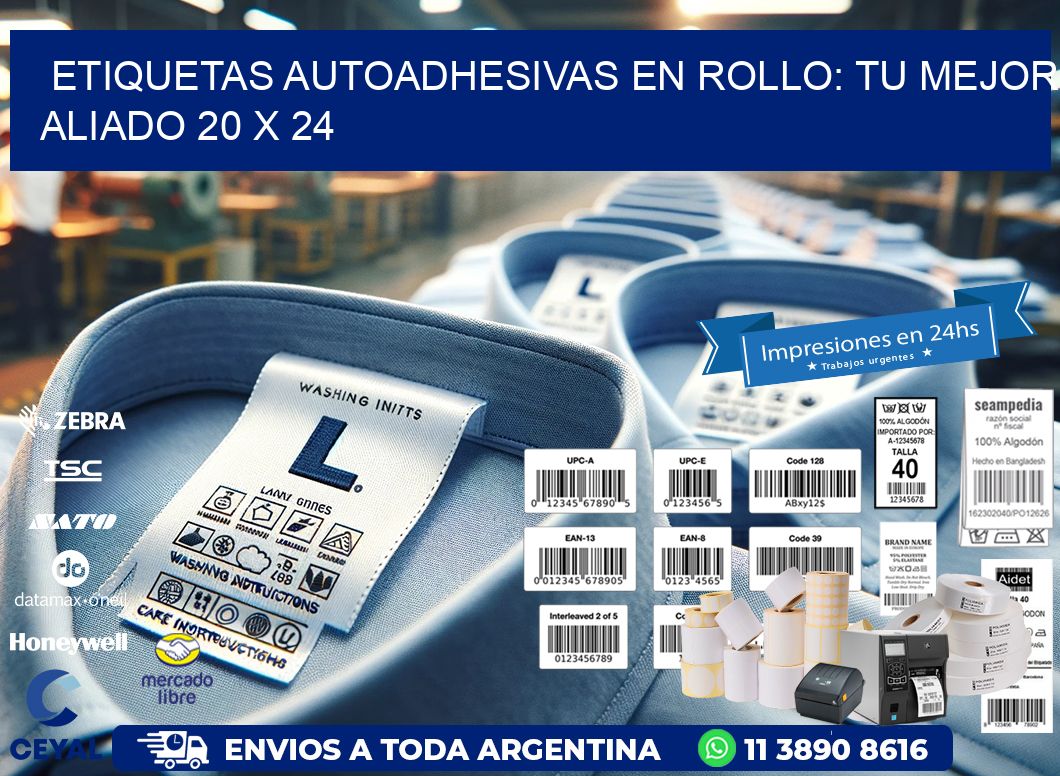 Etiquetas Autoadhesivas en Rollo: Tu Mejor Aliado 20 x 24
