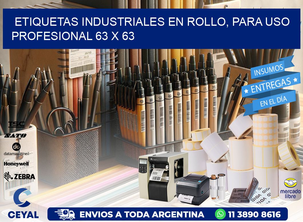 Etiquetas Industriales en Rollo, Para Uso Profesional 63 x 63