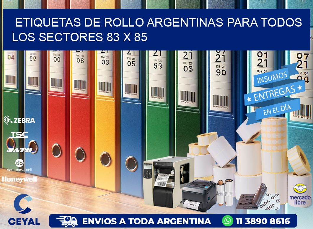 Etiquetas de Rollo Argentinas para Todos los Sectores 83 x 85