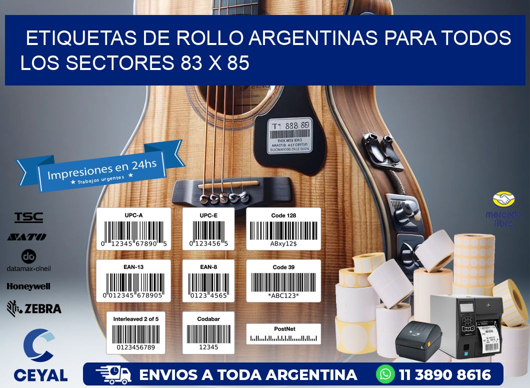 Etiquetas de Rollo Argentinas para Todos los Sectores 83 x 85