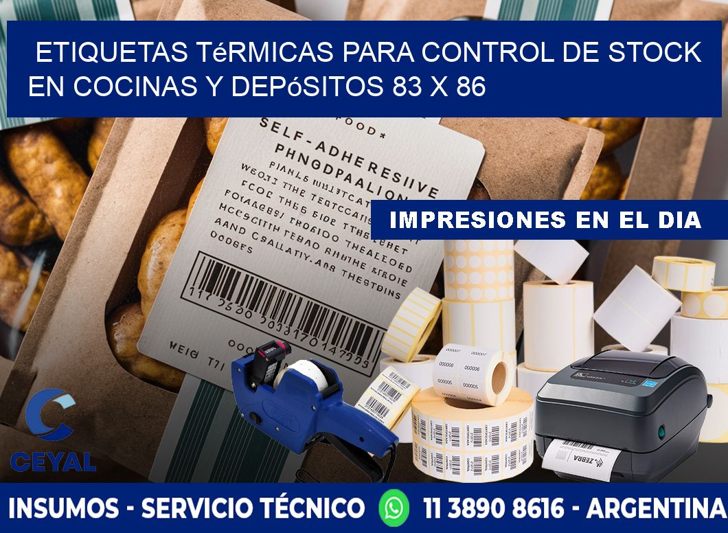 Etiquetas térmicas para control de stock en cocinas y depósitos 83 x 86