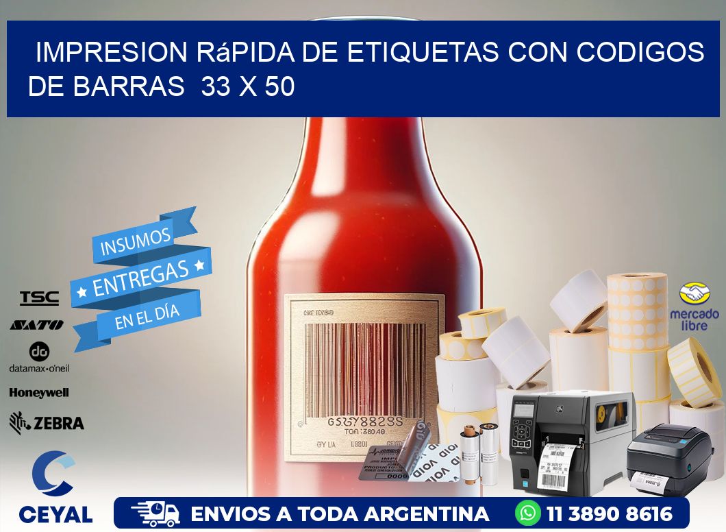 Impresion Rápida de Etiquetas con Codigos de Barras  33 x 50