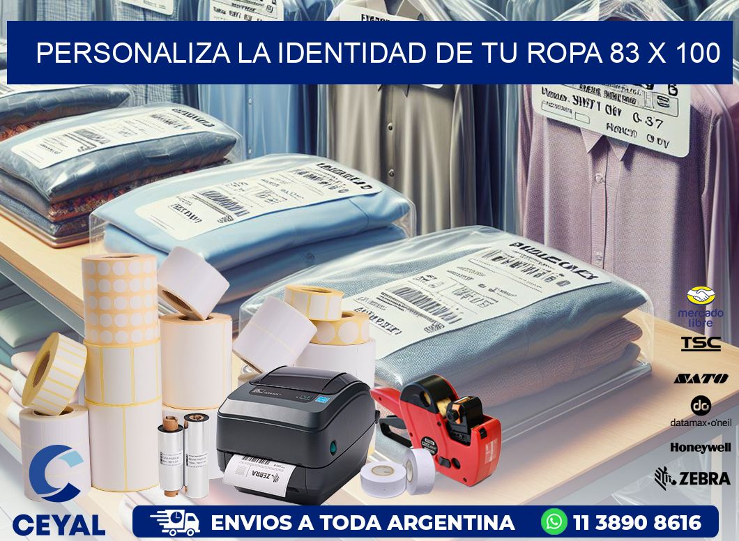 Personaliza la Identidad de Tu Ropa 83 x 100