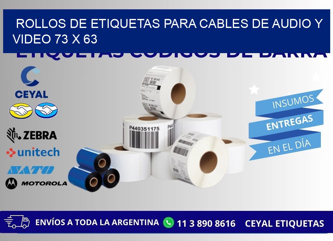 ROLLOS DE ETIQUETAS PARA CABLES DE AUDIO Y VIDEO 73 x 63