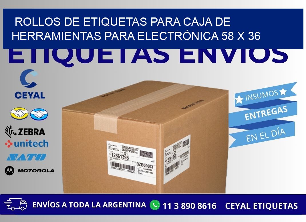 ROLLOS DE ETIQUETAS PARA CAJA DE HERRAMIENTAS PARA ELECTRÓNICA 58 x 36