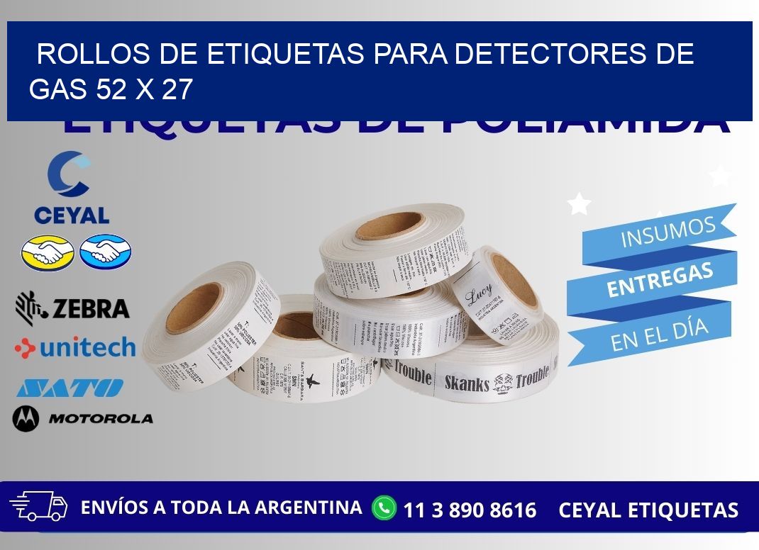 ROLLOS DE ETIQUETAS PARA DETECTORES DE GAS 52 x 27