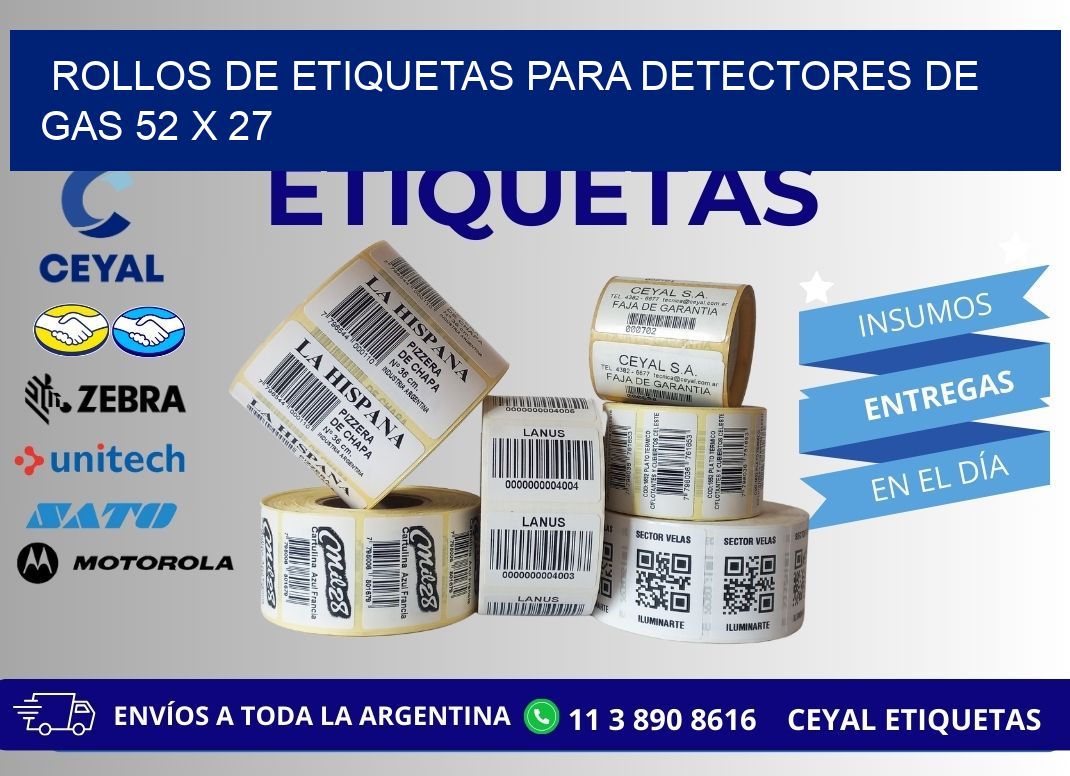 ROLLOS DE ETIQUETAS PARA DETECTORES DE GAS 52 x 27