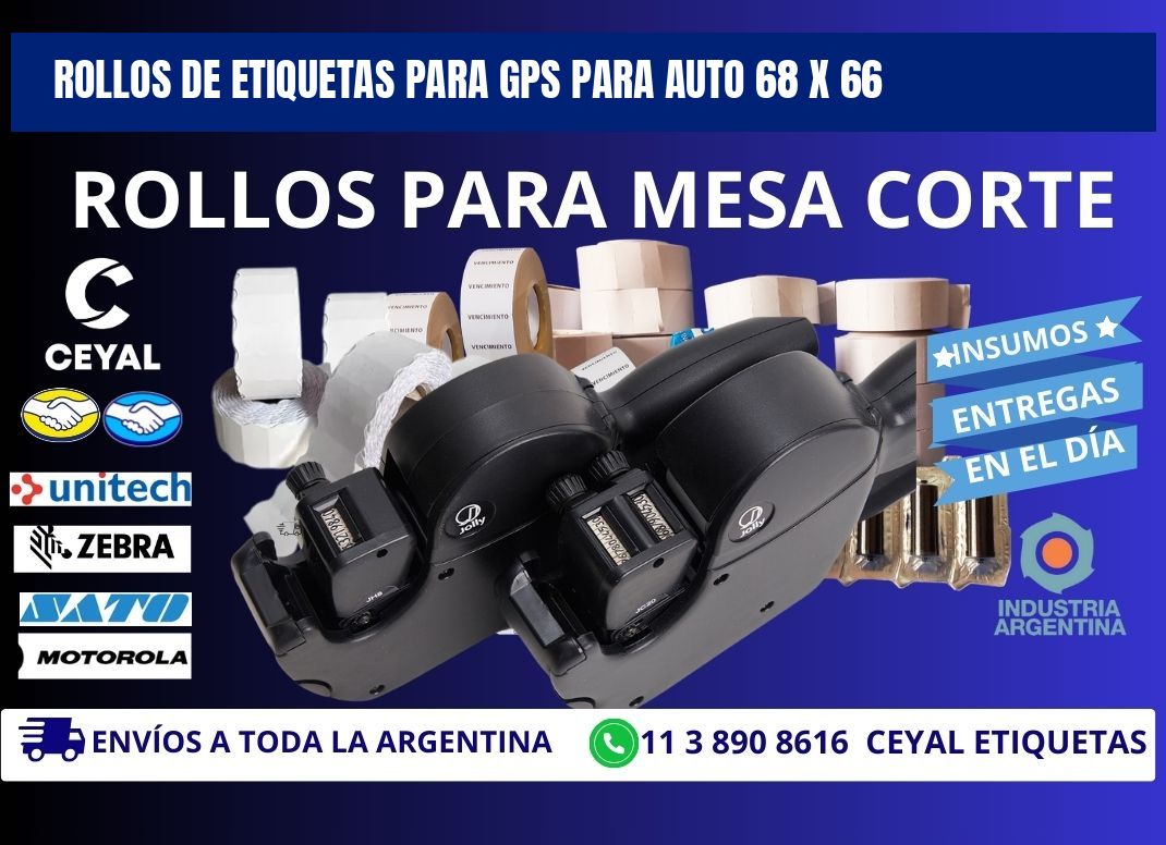 ROLLOS DE ETIQUETAS PARA GPS PARA AUTO 68 x 66