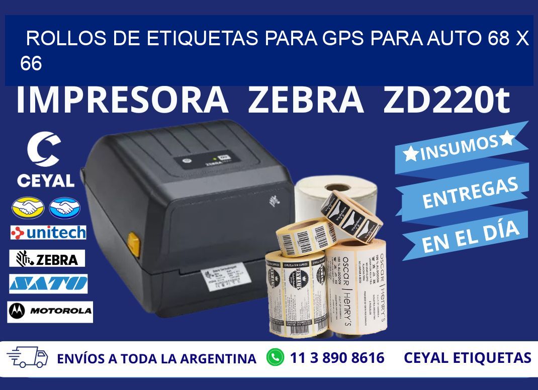 ROLLOS DE ETIQUETAS PARA GPS PARA AUTO 68 x 66