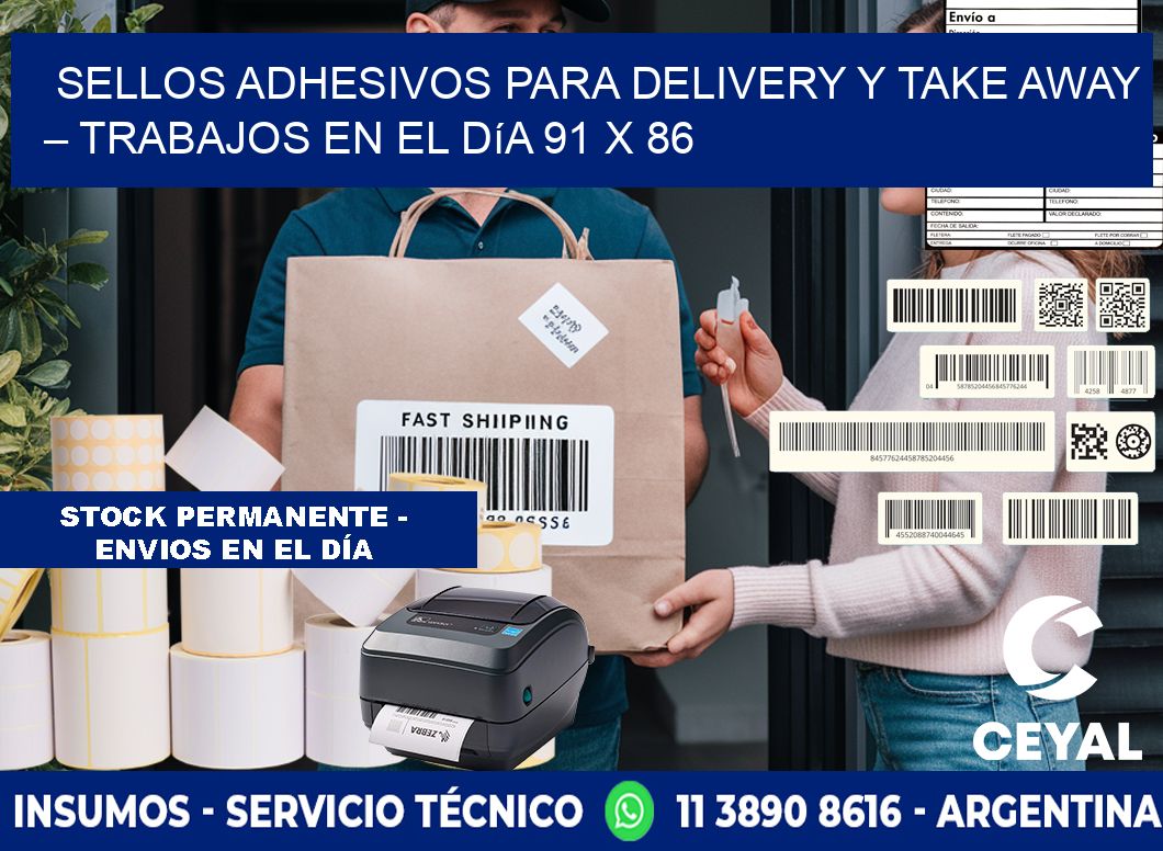 Sellos adhesivos para delivery y take away – Trabajos en el día 91 x 86