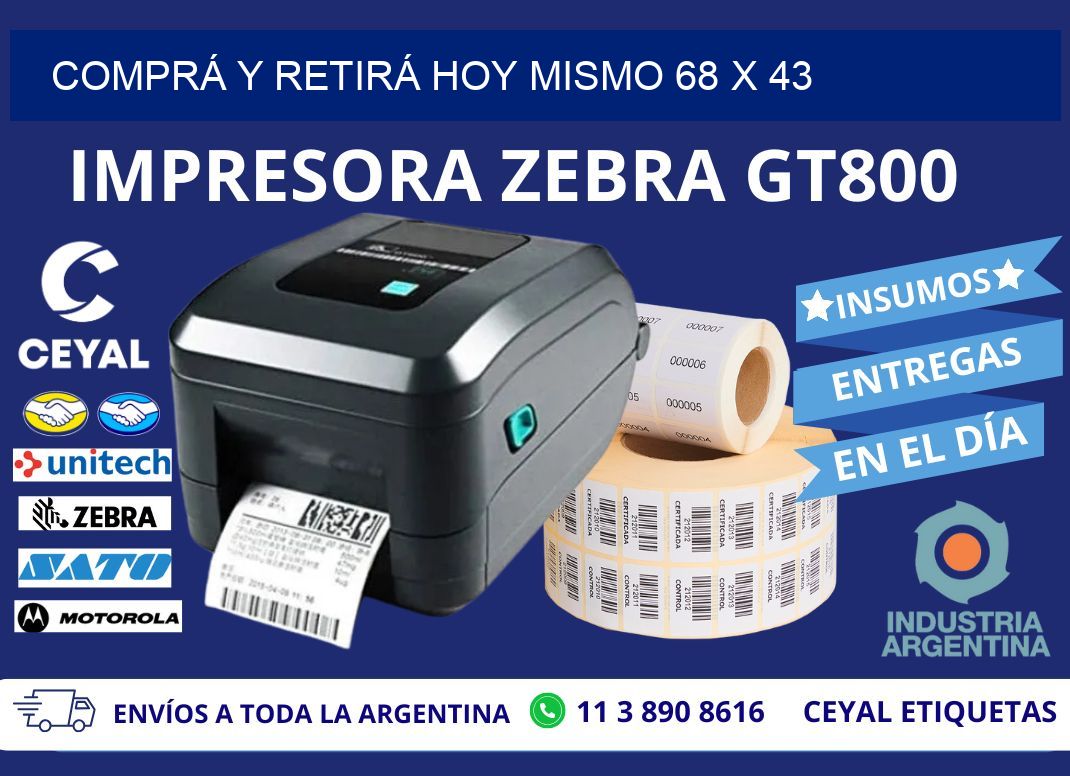 COMPRÁ Y RETIRÁ HOY MISMO 68 x 43