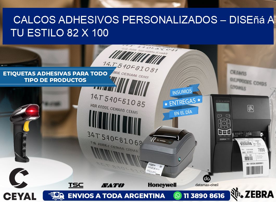 Calcos Adhesivos Personalizados – Diseñá a Tu Estilo 82 x 100