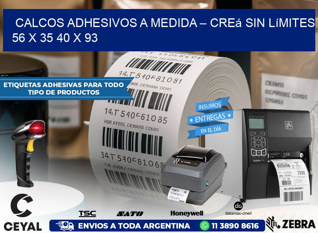 Calcos Adhesivos a Medida – Creá sin Límites 56 x 35 40 x 93