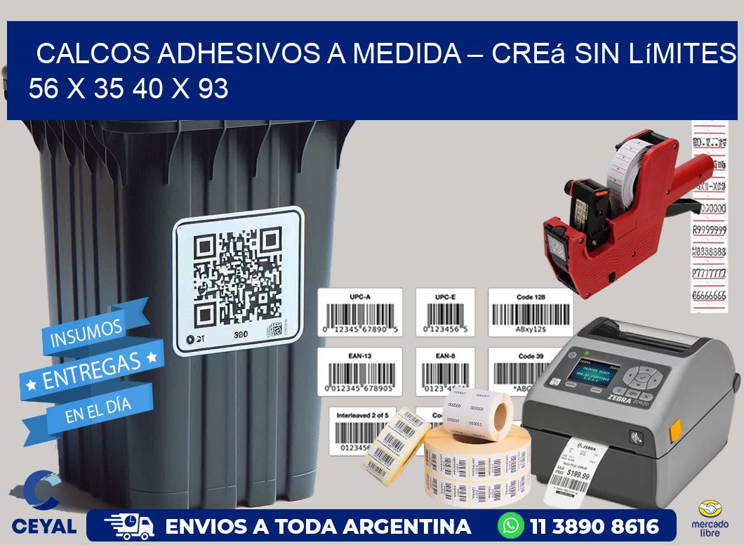 Calcos Adhesivos a Medida – Creá sin Límites 56 x 35 40 x 93