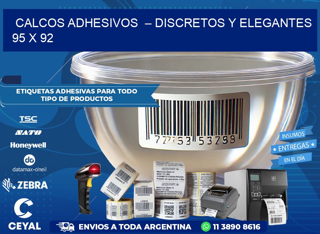 Calcos Adhesivos  – Discretos y Elegantes 95 x 92