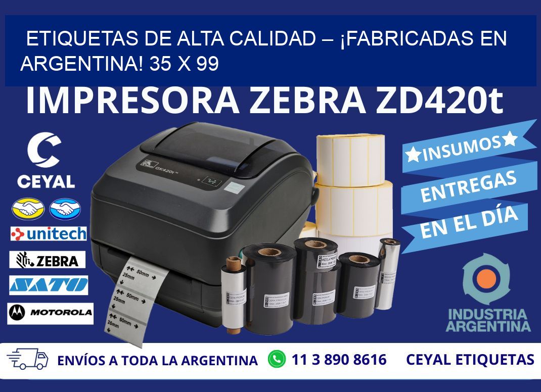 ETIQUETAS DE ALTA CALIDAD – ¡FABRICADAS EN ARGENTINA! 35 x 99