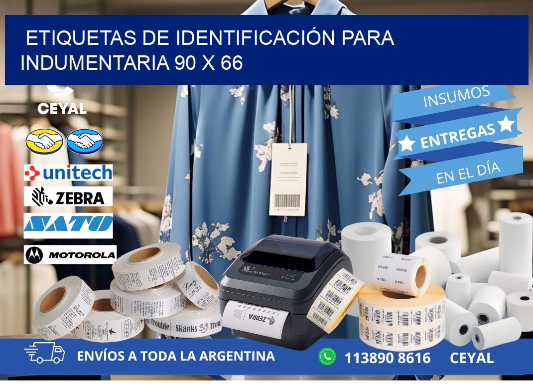 ETIQUETAS DE IDENTIFICACIÓN PARA INDUMENTARIA 90 x 66