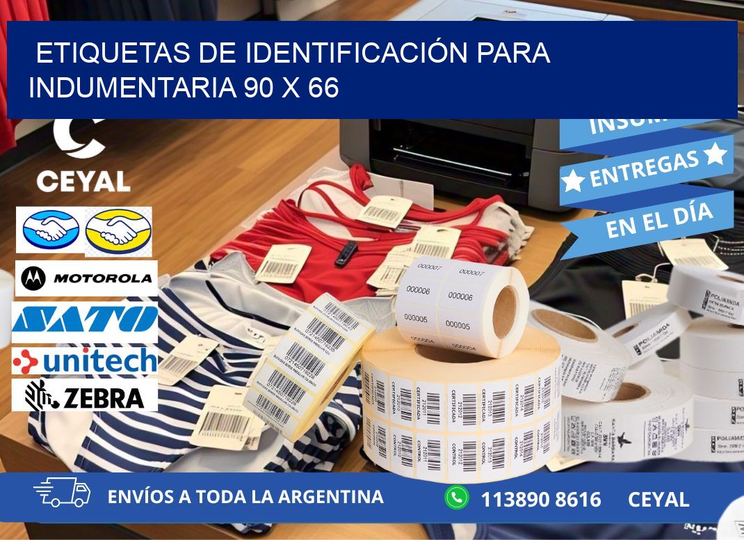 ETIQUETAS DE IDENTIFICACIÓN PARA INDUMENTARIA 90 x 66