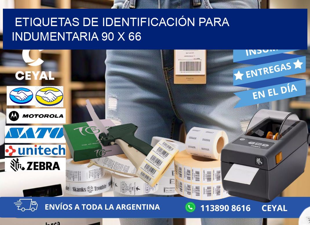 ETIQUETAS DE IDENTIFICACIÓN PARA INDUMENTARIA 90 x 66