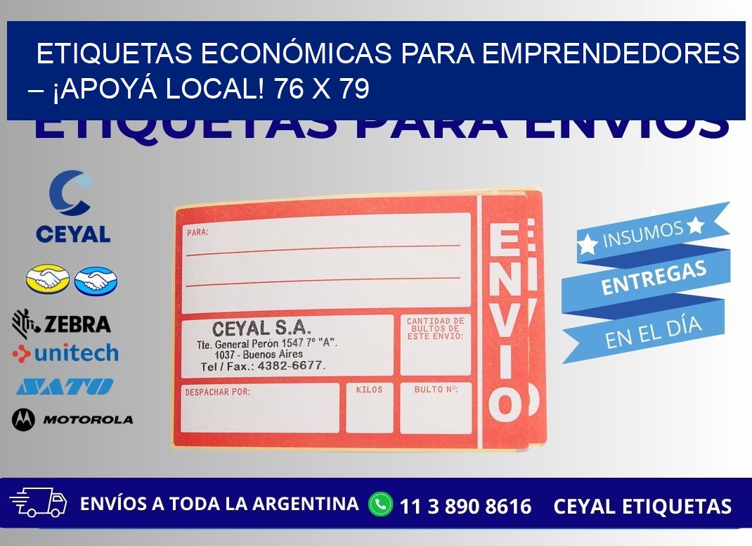 ETIQUETAS ECONÓMICAS PARA EMPRENDEDORES – ¡APOYÁ LOCAL! 76 x 79