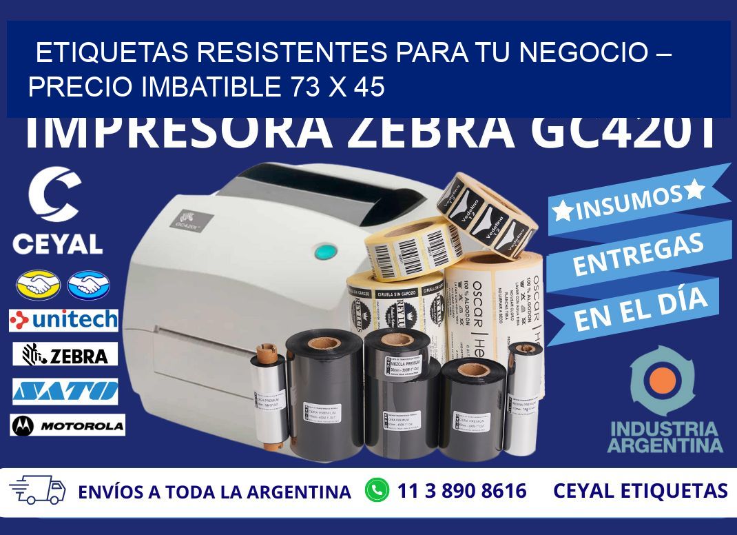 ETIQUETAS RESISTENTES PARA TU NEGOCIO – PRECIO IMBATIBLE 73 x 45