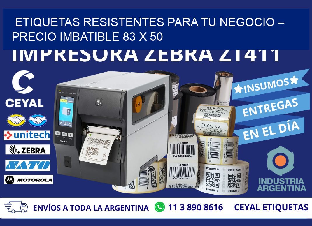 ETIQUETAS RESISTENTES PARA TU NEGOCIO – PRECIO IMBATIBLE 83 x 50