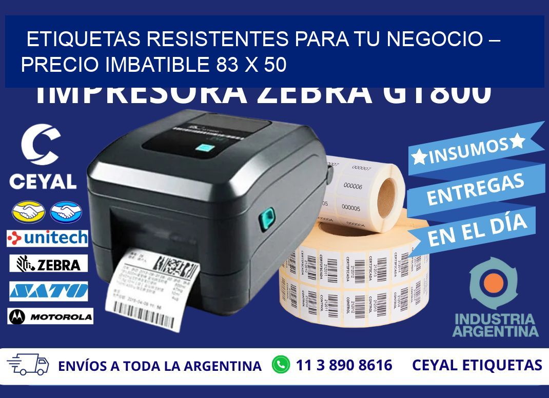 ETIQUETAS RESISTENTES PARA TU NEGOCIO – PRECIO IMBATIBLE 83 x 50