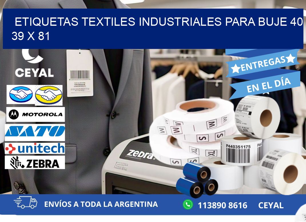 ETIQUETAS TEXTILES INDUSTRIALES PARA BUJE 40 39 x 81