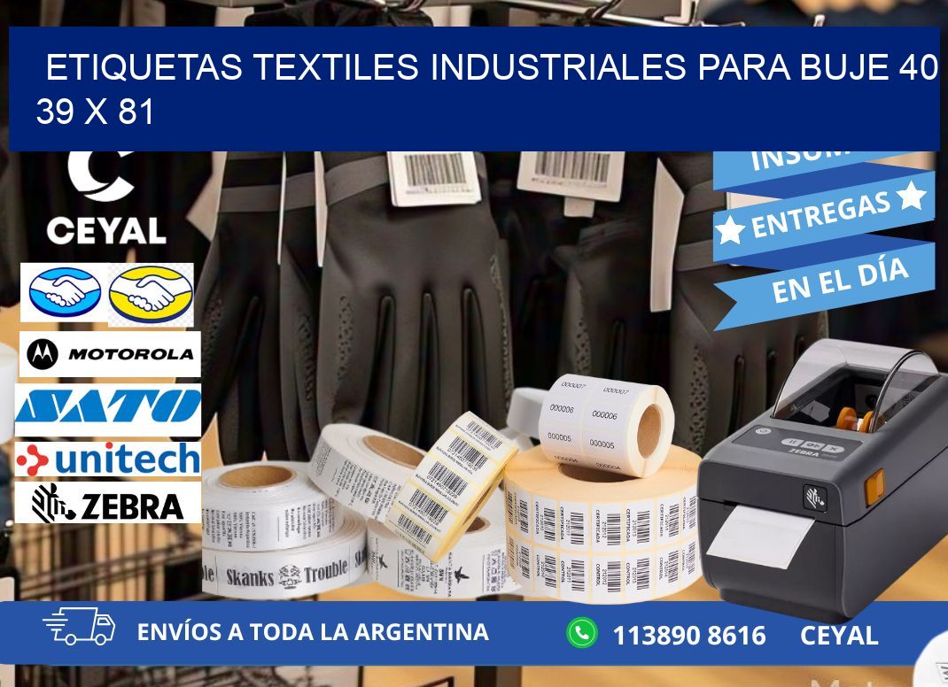 ETIQUETAS TEXTILES INDUSTRIALES PARA BUJE 40 39 x 81
