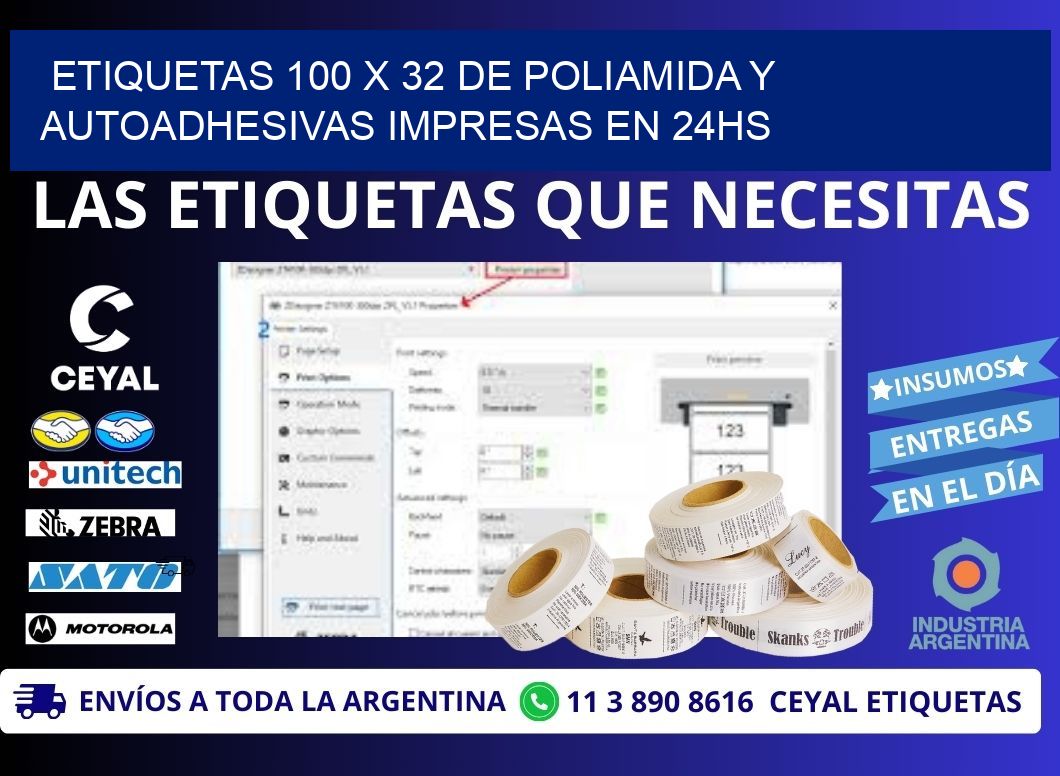 Etiquetas 100 x 32 de Poliamida y Autoadhesivas Impresas en 24hs