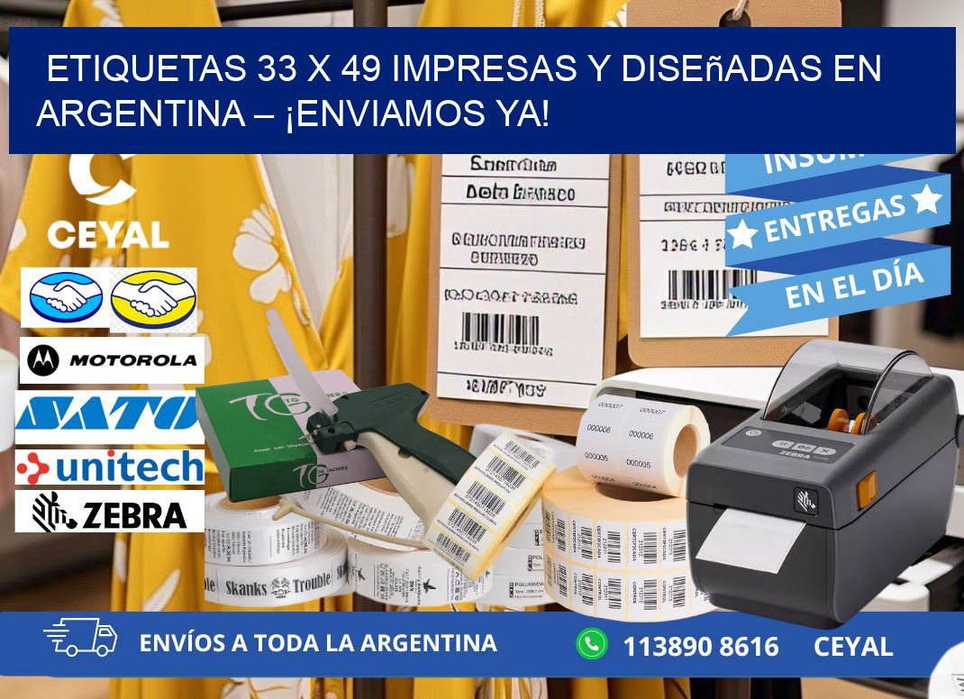 Etiquetas 33 x 49 Impresas y Diseñadas en Argentina – ¡Enviamos Ya!